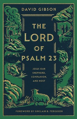 The Lord of Psalm 23 (Hard Cover)