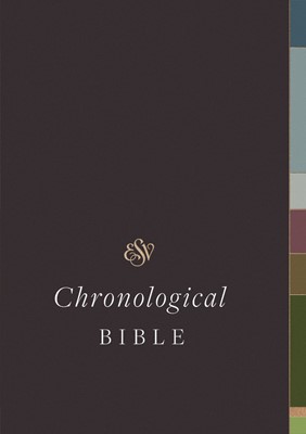 ESV Chronological Bible (Hard Cover)