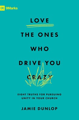 Love the Ones Who Drive You Crazy (Paperback)