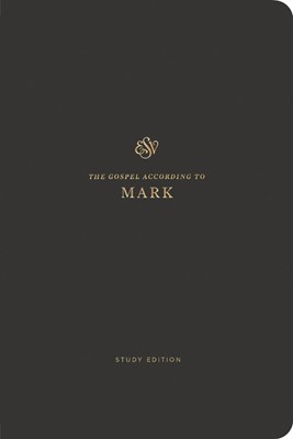 ESV Scripture Journal, Study Edition: Mark (Paperback)