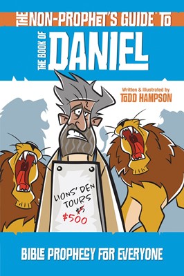 The Non-Prophet’s Guide to the Book of Daniel (Paperback)