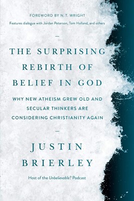 The Surprising Rebirth of Belief in God (Paperback)