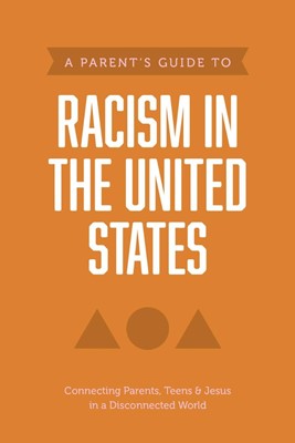 Parent’s Guide to Racism in the United States, A (Paperback)