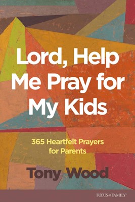 Lord, Help Me Pray For My Kids (Paperback)