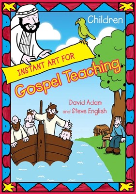 Instant Art for Gospel Teaching: Children (Paperback)