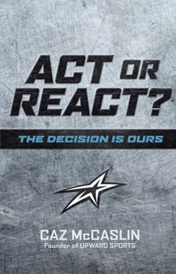 Act Or React (Hard Cover)