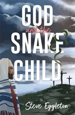 God and the Snake-Child (Paperback)