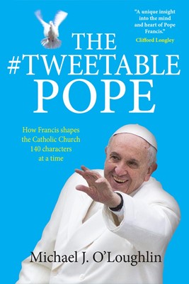 The Tweetable Pope (Paperback)