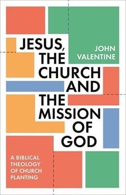 Jesus, the Church and the Mission of God (Paperback)