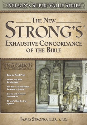 New Strong's Exhaustive Concordance (Hard Cover)