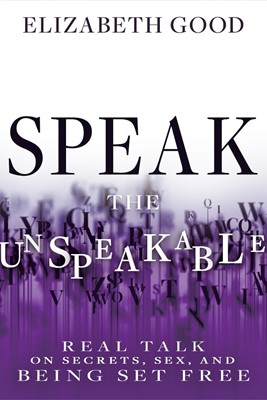 Speak the Unspeakable (Paperback)