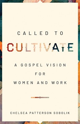 Called to Cultivate (Paperback)