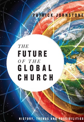The Future Of The Global Church (Hard Cover)