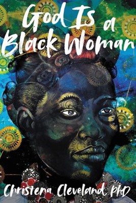 God is a Black Woman (Hard Cover)