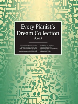 Every Pianist's Dream Collection Book 3 (Paperback)