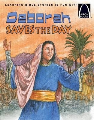 Deborah Saves the Day (Arch Books) (Paperback)