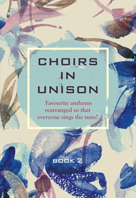 Choirs in Unison (Paperback)