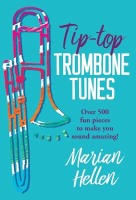 Tip-Top Trombone Tunes (Paperback)