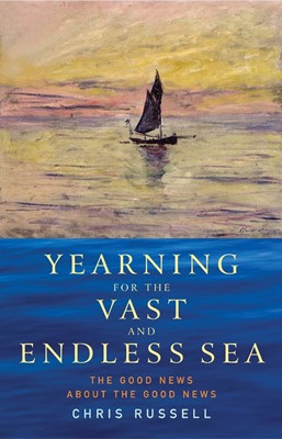 Yearning for the Vast and Endless Sea (Paperback)