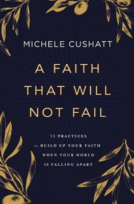 Faith That Will Not Fail, A (Paperback)