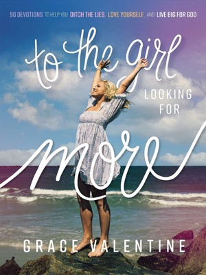 To the Girl Lookig for More (Hard Cover)