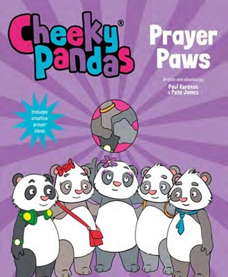 Cheeky Pandas: Prayer Paws (Hard Cover)