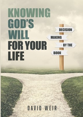 Knowing God's Will for Your Life (Paperback)