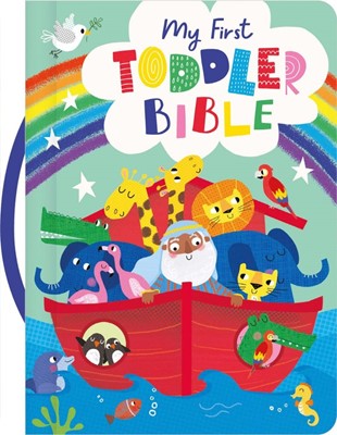 My First Toddler Bible (Board Book)