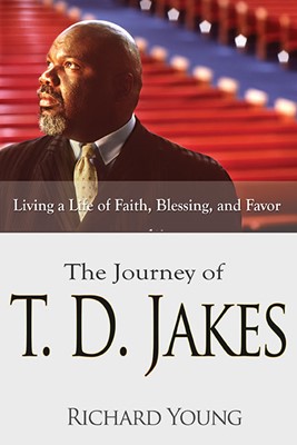 Journey Of TD Jakes (Paperback)