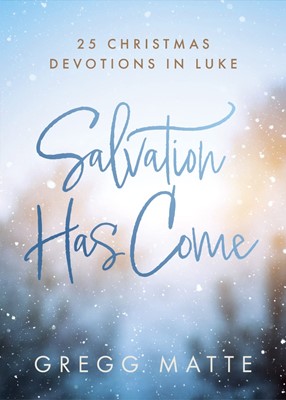Salvation Has Come (Paperback)