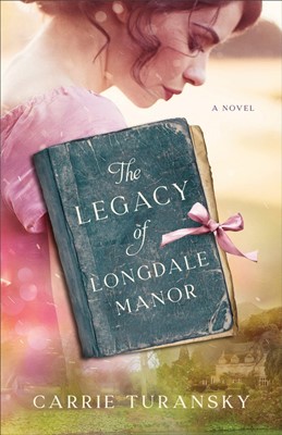 The Legacy of Longdale Manor (Paperback)