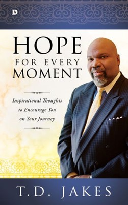 Hope for Every Moment (Hard Cover)