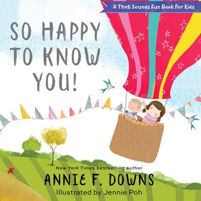 So Happy to Know You! (Hard Cover)
