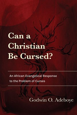 Can a Christian Be Cursed? (Paperback)