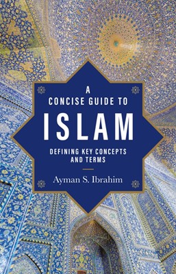Concise Guide to Islam, A (Paperback)