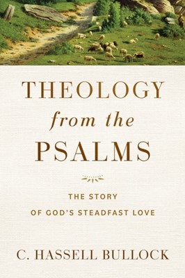 Theology from the Psalms (Paperback)