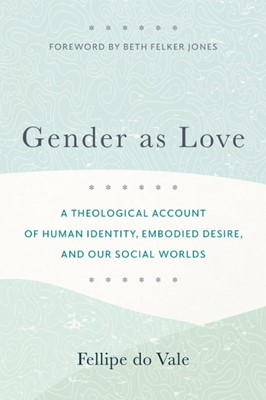 Gender as Love (Paperback)