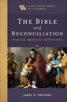 The Bible and Reconciliation (Paperback)