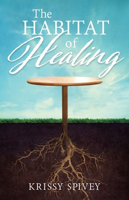 The Habitat of Healing (Paper Back)