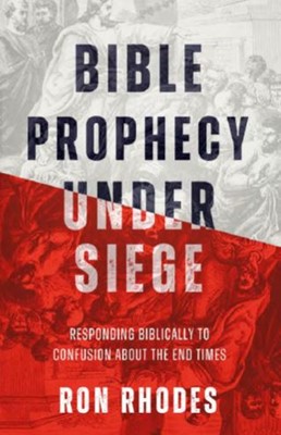 Bible Prophecy Under Siege (Paperback)