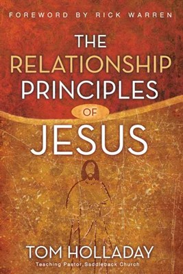 The Relationship Principles of Jesus (Hard Cover)