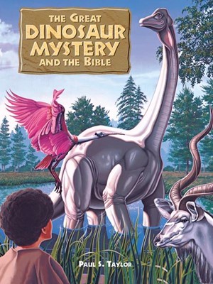 The Great Dinosaur Mystery and the Bible (Hard Cover)
