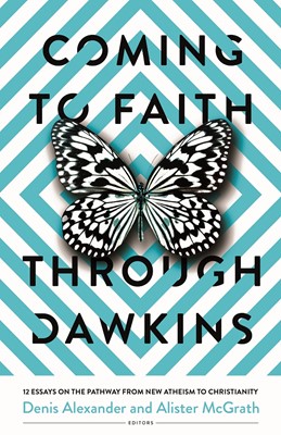 Coming to Faith Through Dawkins (Paperback)