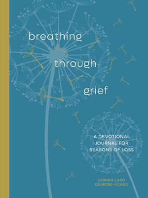 Breathing Through Grief (Paperback)