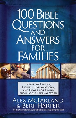 100 Bible Questions and Answers for Families (Paperback)
