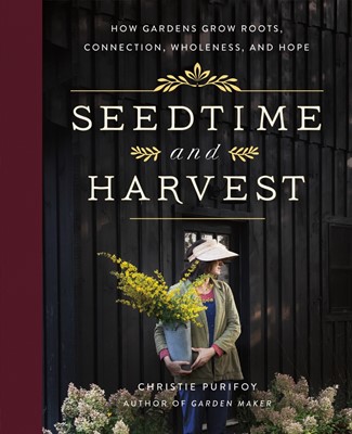 Seedtime and Harvest (Hard Cover)