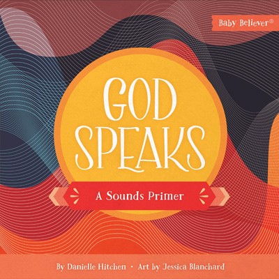 God Speaks (Board Book)