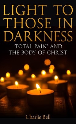 Light to Those in Darkness (Paperback)
