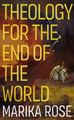Theology for the End of the World (Paperback)