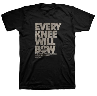 Every Knee Will Bow T-Shirt, Medium (General Merchandise)